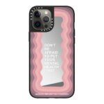 Don't Be Afraid By Mirrors Reflect You Case