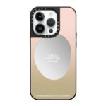 You'll Find You Again By Mirrors Reflect You Case