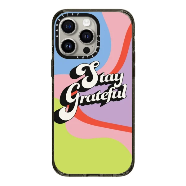 Stay Grateful Case