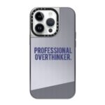 Professional Overthinker Case