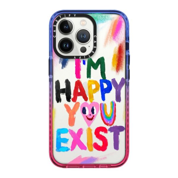 Happy You Exist Case