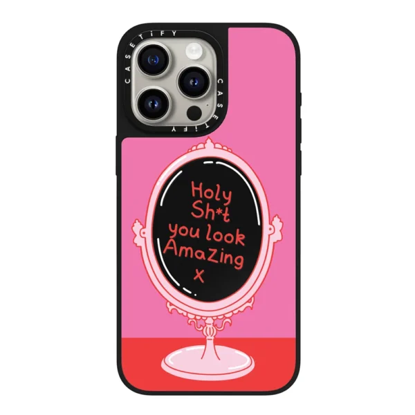Holy Sh*t You Look Amazing Case